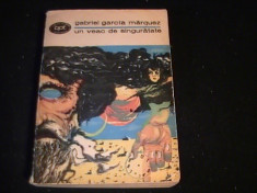 UN VEAC DE SINGURATATE-GABRIEL GARCIA MARQUEZ-TRAD. MIHNEA GHEORGHIU-461-PG- foto