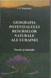 AS - V. P. Rudenko - GEOGRAFIA POTENTIALULUI RESURSELOR NATURALE ALE UCRAINEI