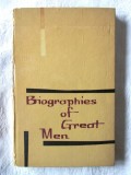 &quot;BIOGRAPHIES OF GREAT MEN&quot;, Marcela Dragomirescu-Nicolescu, 1966, Alta editura