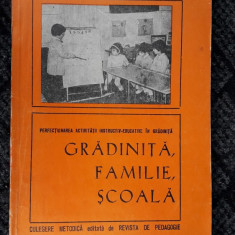 GRADINITA ,FAMILIE,SCOALA .CULEGERE METODICA .