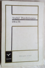 ANGHEL DUMBRAVEANU - DELTE (VERSURI, ANTOLOGIE 1961-1968) [SERIA ALBATROS, 1969] foto