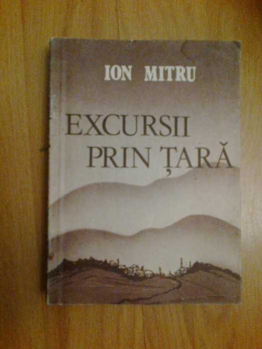 d4 Excursii Prin Tara - ion Mitru