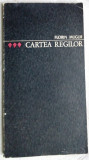 Cumpara ieftin FLORIN MUGUR - CARTEA REGILOR (VERSURI, editia princeps 1970/EXEMPLAR DE SEMNAL)
