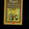 Papii, istorie si secrete - Claudio Rendina, biografiile celor 264 papi, 982 pag