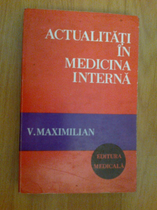 d6a Actualitati In Medicina Interna - V. Maximilian