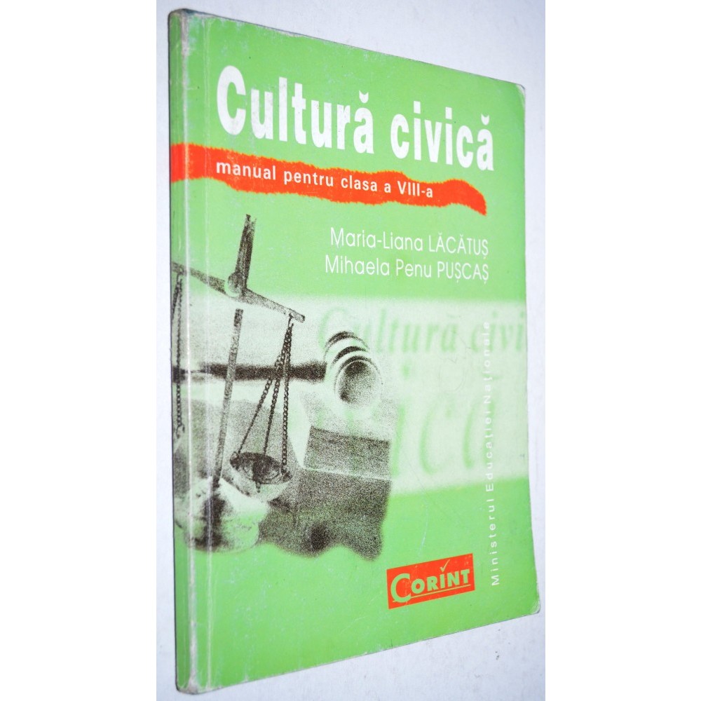 Cultura Civica Manual Pentru Clasa A Viii A 2002 Arhiva