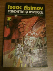 Fundatia si Imperiul - Isaac Asimov - Nemira 1993 foto