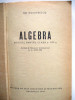 ALGEBRA , CLASA a VIII-a , 1959, Clasa 8, Matematica, Didactica si Pedagogica