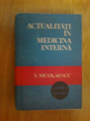 b1 Actualitati In Medicina Interna - V. Nicolaescu foto