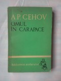 (C357) A.P. CEHOV - OMUL IN CARAPACE