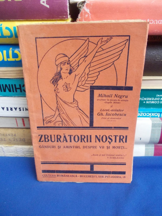 MIHAIL NEGRU - ZBURATORII NOSTRI_GANDURI SI AMINTIRI,DESPRE VII SI MORTI - 1929