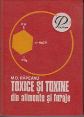 Toxice si toxine din alimente si furaje - M.D. Rapeanu foto