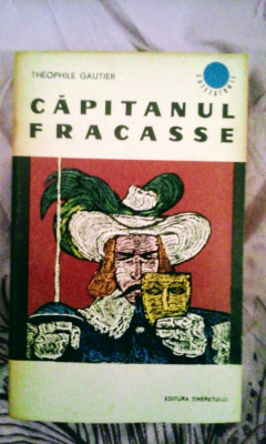 Theophile Gautier - Căpitanul Fracasse, 480 pagini, 20 lei foto