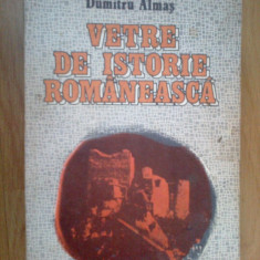 n1 Vetre De Istorie Romaneasca - Dumitru Almas