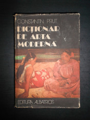 CONSTANTIN PRUT - DICTIONAR DE ARTA MODERNA foto