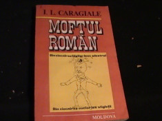 MOFTUL ROMAN-I. L. CARAGIALE--ANTOLOGIE ALEX DOBRESCU- foto