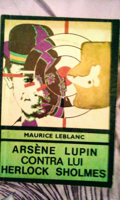 Maurice Leblanc - Arsene Lupin contra lui Sherlock Sholmes, 195 pagini, 10 lei foto