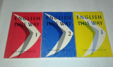 ENGLISH THIS WAY Vol.1.2.3.