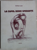 PETRA VLAH-LA CAPUL BUNEI SPERANTE(VERSURI 2000/CU 14 DESENE DE STEFAN MUNTEANU)