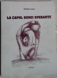 PETRA VLAH-LA CAPUL BUNEI SPERANTE(VERSURI 2000/CU 14 DESENE DE STEFAN MUNTEANU)