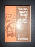 VALER BUTURA - STRAVECHI MARTURII DE CIVILIZATIE ROMANEASCA