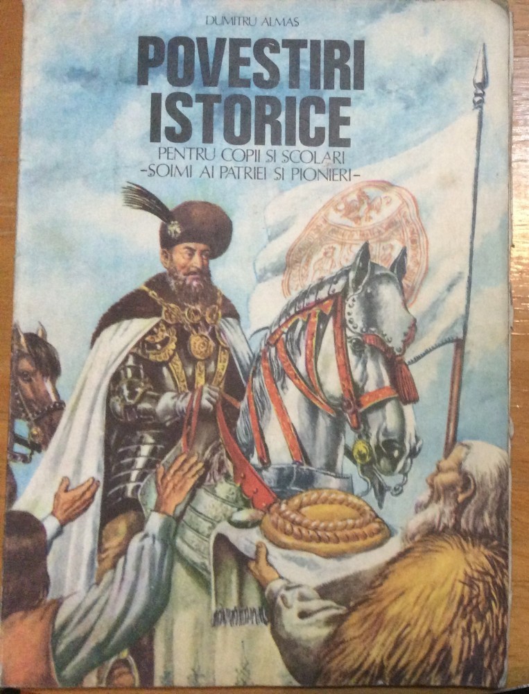 POVESTIRI ISTORICE - DUMITRU ALMAS , ILUSTRATII VALENTIN TANASE VOL 2
