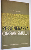 Regenerarea Organismului, A. N. Studitski - Brosura RPR ( 1962)
