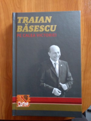 Traian Băsescu - pe calea victoriei - autograf foto