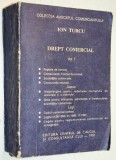 Ion Turcu - Drept Comercial vol. I