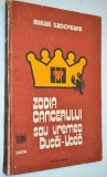Cumpara ieftin Mihail Sadoveanu - Zodia Cancerului sau Vremea Ducai Voda (1983)