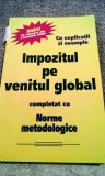 Impozitul pe venitul global, 225 pagini, 10 lei