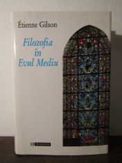 Filozofia in Evul Mediu - Etienne Gilson (Humanitas, 1995) foto