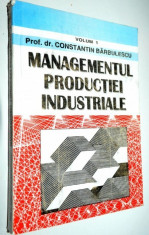 Managementul productiei industriale Vol. 1 +2 +3 foto