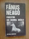 g1 Fanus Neagu - Povestiri Din Drumul Brailei