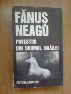 g1 Fanus Neagu - Povestiri Din Drumul Brailei foto