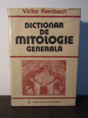 VICTOR KERNBACH - DICTIONAR DE MITOLOGIE GENERALA foto