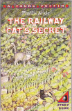 PHYLLIS ARKLE - THE RAILWAY CAT&#039;S SECRETS ( IN ENGLEZA )