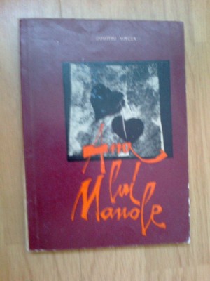 e1 Dumitru Mircea - Ana Lui Manole foto