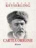 Cartea Originii Hermann Keyserling Ed. Sens 2017 broșata