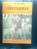 Florentina Cazan - Cruciadele (Editura Academiei, 1990)