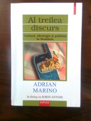 Adrian Marino - in dialog cu Sorin Antohi. Al treilea discurs... (Polirom, 2001) foto