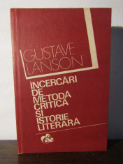 INCERCARI DE METODA CRITICA SI ISTORIE LITERARA-GUSTAVE LANSON foto