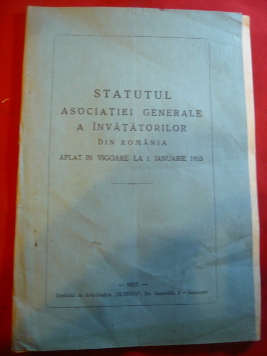 Statutul Asociatiei Generale a Invatatorilor din Romania 1935 Ed.Oltenia
