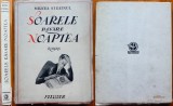 Mircea Streinul , Soarele rasare noaptea , 1943 , editia 1 ilustrata
