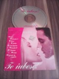 CD TE IUBESC ! MUZICA DE COLECTIE UNICA MUSIC RARITATE!!!!