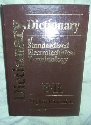 Dictionarul terminologiei electrotehnice standardizate,roman englez 1996 TG foto