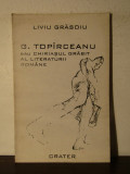 G. Topirceanu sau chiriasul grabit al literaturii romane -Liviu Grasoiu