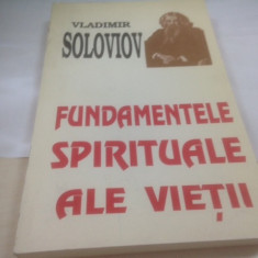 VL. SOLOVIOV, FUNDAMENTELE SPIRITUALE ALE VIETII. SCRISORI DUMINICALE SI PASCALE