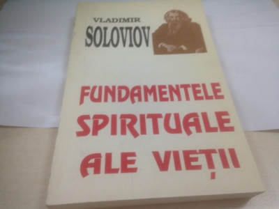 VL. SOLOVIOV, FUNDAMENTELE SPIRITUALE ALE VIETII. SCRISORI DUMINICALE SI PASCALE foto