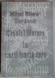 Cumpara ieftin MIHAI STERE DERDENA-CRONICI LITERARE LA CARTI FOARTE RARE/2004dedicatie/autograf